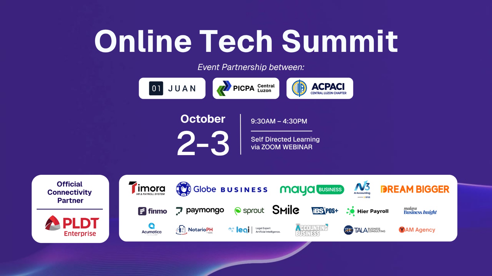 Online Tech Summit, October 2 to 3, an event partnership between Juan, PICPA Central Luzon and ACPACI Central Luzon, with PLDT Enterprise as official connectivity partner and 18 tech partners.